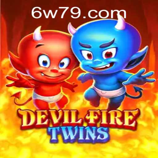 Explore the Thrilling World of DevilFireTwins and the Fascination of W79 PH Login