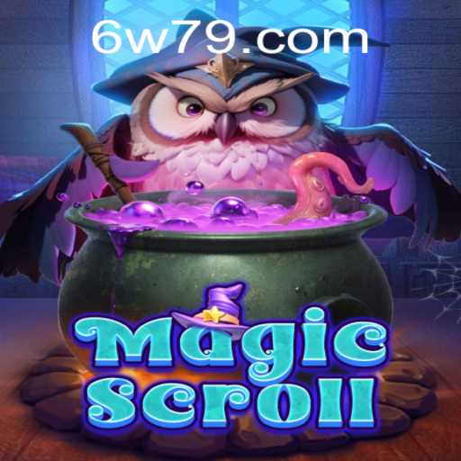 Unlocking the World of MagicScroll: A Deep Dive into Gameplay and Mechanics