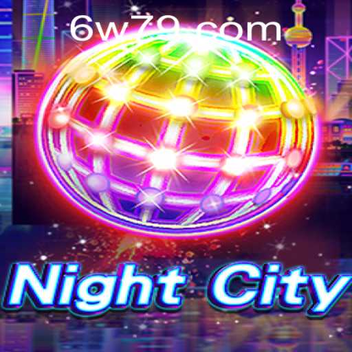 Discover the Thrills of NightCity: A New Gaming Experience Awaits